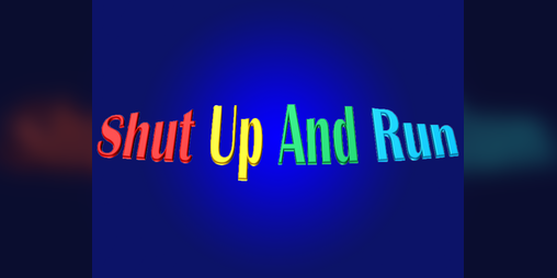 Cover image for Shut Up And Run