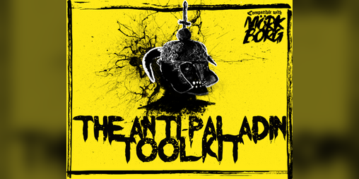 Cover image for The Anti-Paladin Toolkit