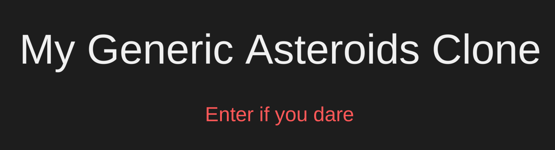 My Generic Asteroids Clone
