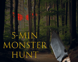 5-Min-MonsterHunt   - 5 minute solo, monster hunting journaling game 
