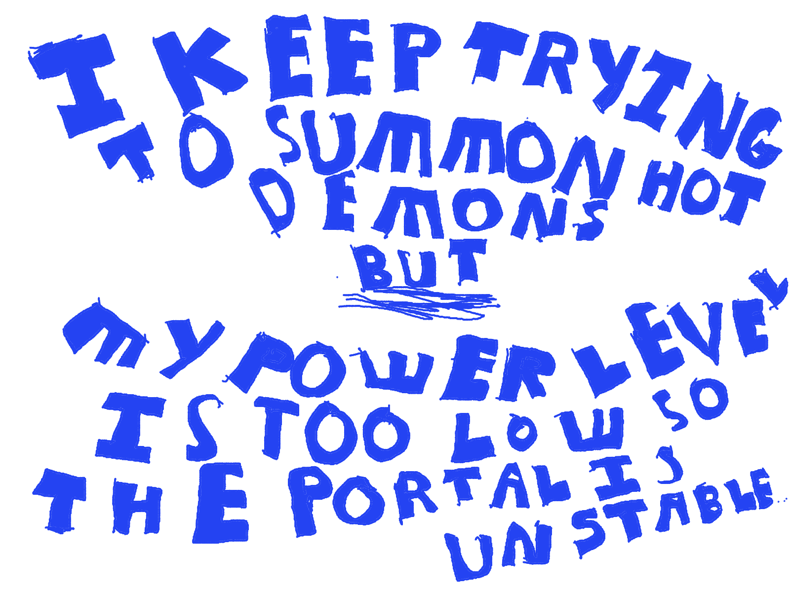 Cover image for I Want to Summon a Hot Demon but My Power Level is Too Low so the Portal is Unstable