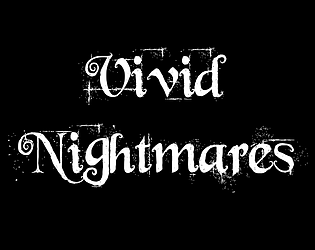 Vivid Nightmares