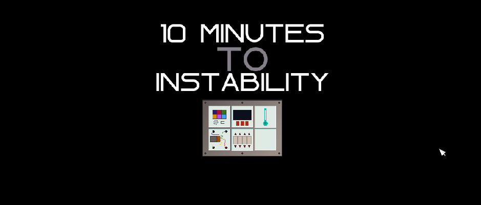 10 minutes to instability