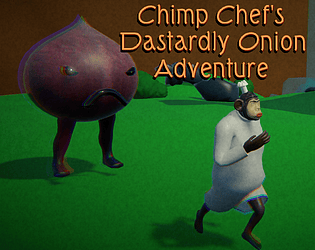 Chimp Chef's Dastardly Onion Adventure