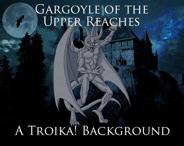 Cover image for Gargoyle of the Upper Reaches - A Troika! Background