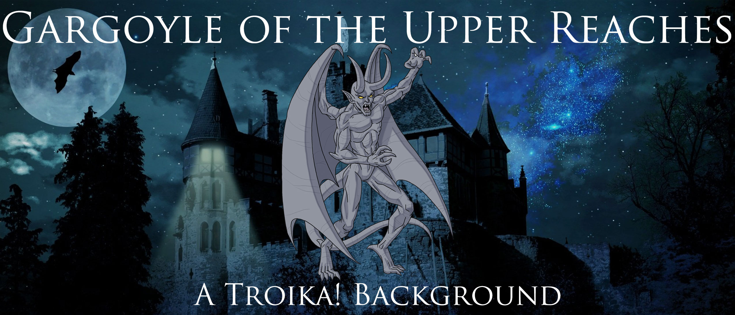 Gargoyle of the Upper Reaches - A Troika! Background