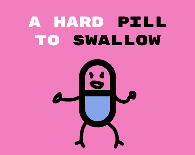 a-hard-pill-to-swallow-by-osh-studio