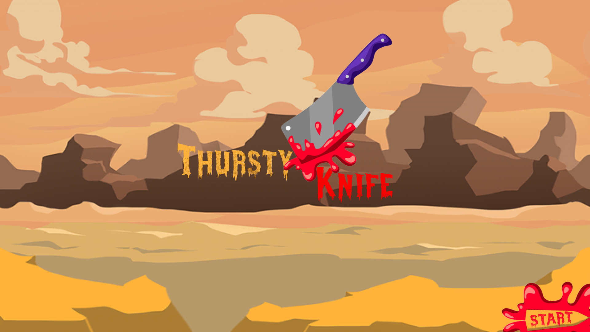 Thirsty Knife
