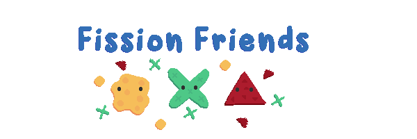 Fission Friends
