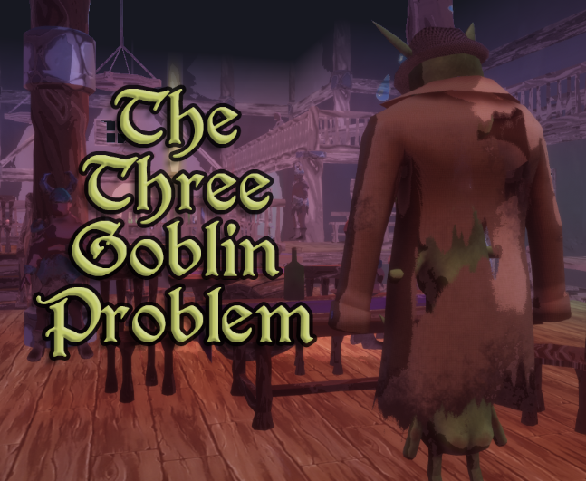 The Three Goblin Problem