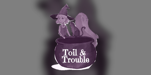 Cover image for Toil and Trouble
