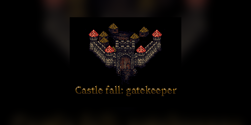 Cover image for Castle fall: gatekeeper