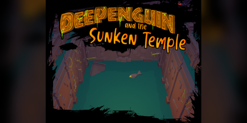 Cover image for DeePenguin and the Sunken Temple [Game Jam]