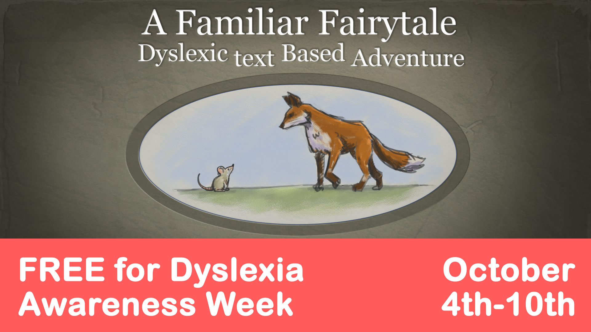 A Familiar Fairytale: Dyslexic text Based Adventure