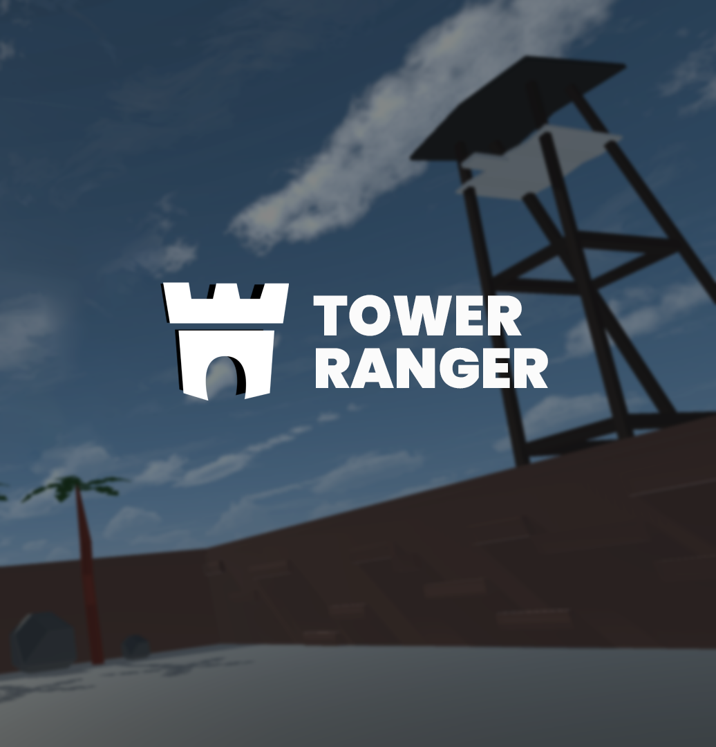 Tower Ranger