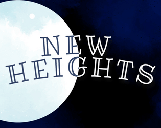 New Heights   - It is time to begin your journey: new skies, new sights, new shapes to see above familiar ground. 