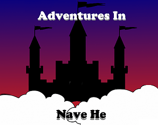Adventures in Nave He