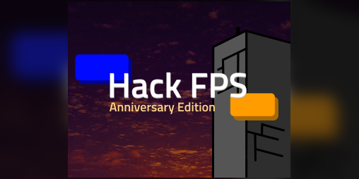 Cover image for Hack FPS - Anniversary Edition