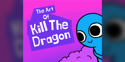 Cover image for The Art of Kill The Dragon