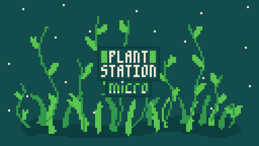 Plant Station: MICRO