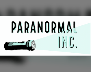 Paranormal Inc. System Reference Document   - An SRD for creating content for and inspired by Paranormal Inc. 
