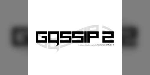 Cover image for Gossip 2 - GMS2 Dialogue Engine