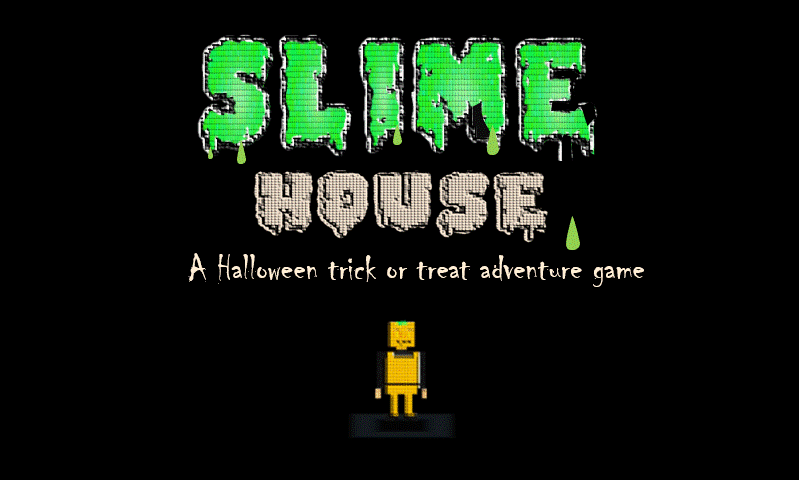Slime House