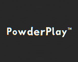 PowderPlay™