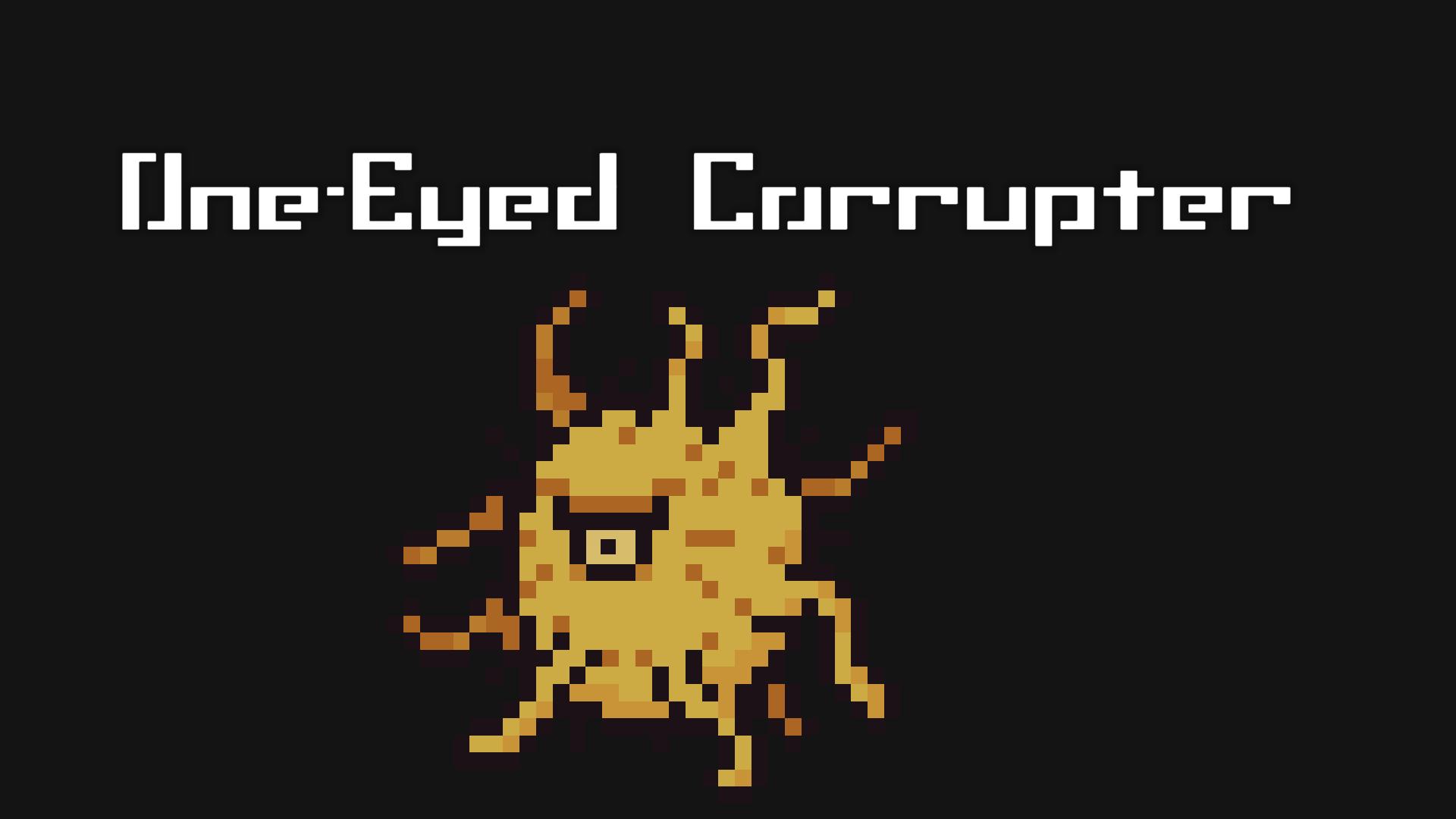 One-Eyed Corrupter