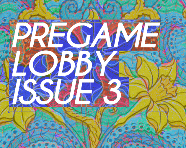 Cover image for Pregame Lobby Issue 3