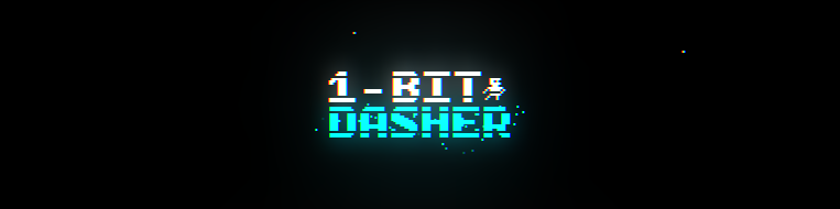 1-Bit Dasher