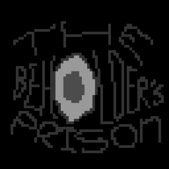 The Beholder's Prison