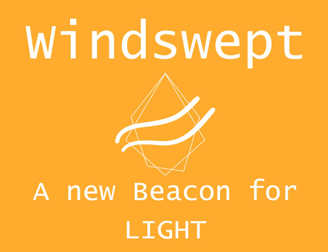 Cover image for Windswept - a Beacon for LIGHT