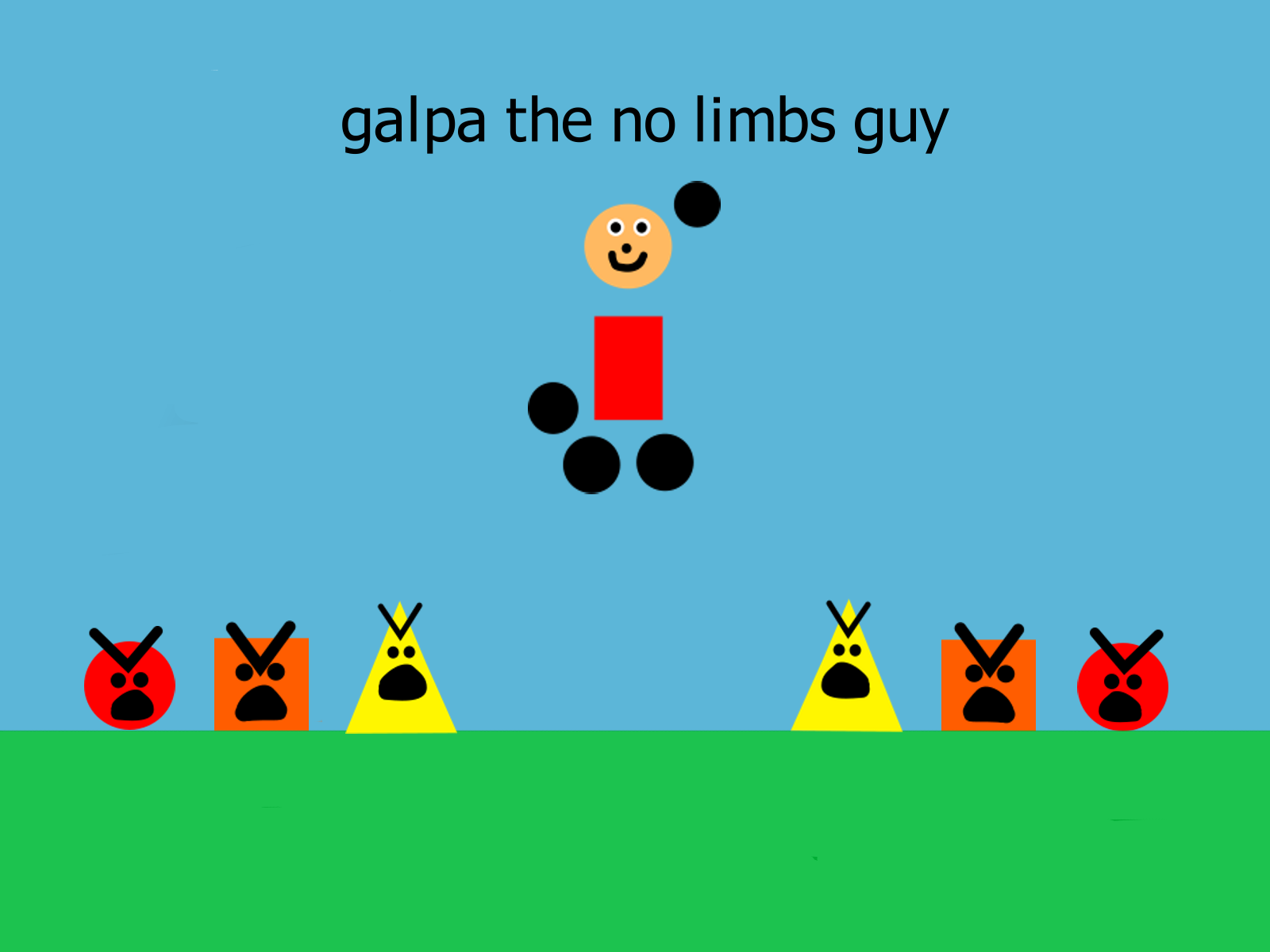 Galpa The No Limbs Guy beta