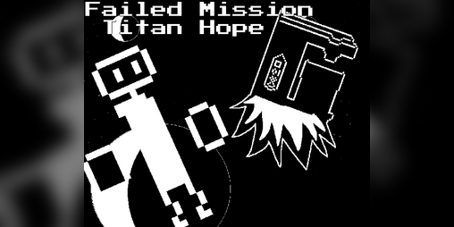 Cover image for Failed Mission: Titan Hope
