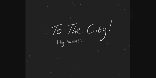 Cover image for To The City! (By Starlight)