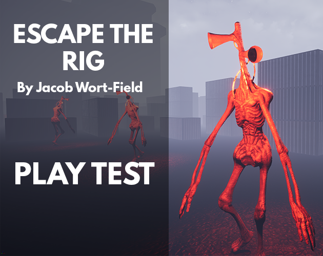 Escape The Rig (Play Test 1)