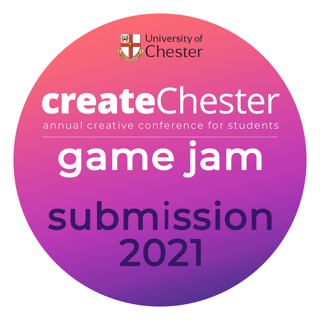 createChester Game Jam Submission 2021