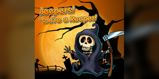 Cover image for Jeepers! You're a Reaper!