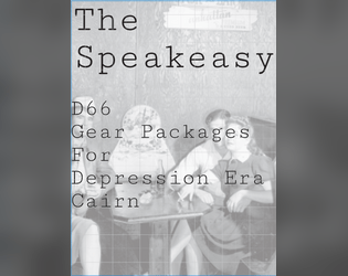 The Speakeasy: Depression Era Gear Packages  