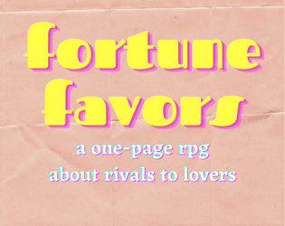 Fortune Favors  