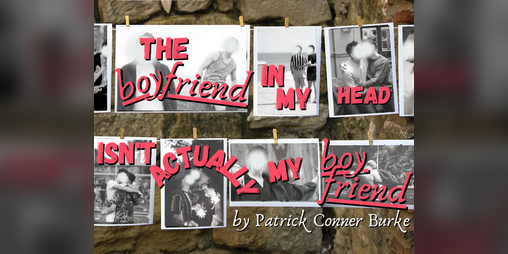 Cover image for The Boyfriend In My Head Isn't Actually My Boyfriend