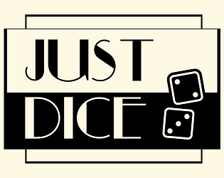 Just Dice