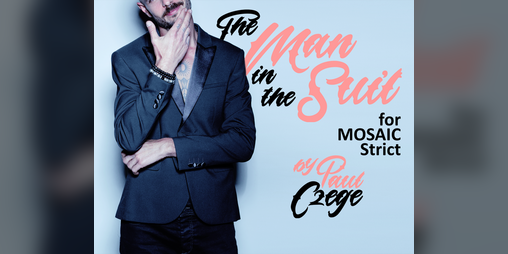 Cover image for The Man In the Suit for MOSAIC Strict