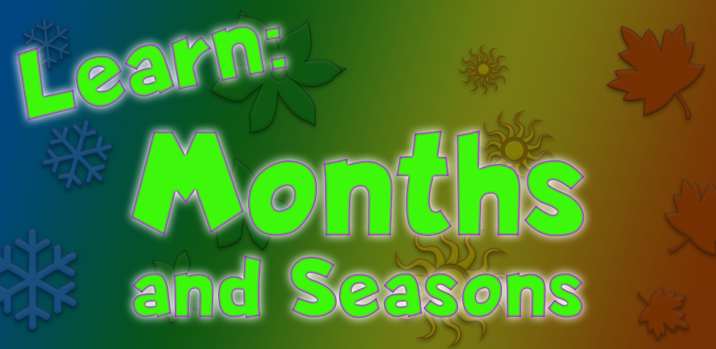Learn: Months and Seasons