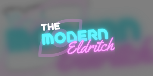 Cover image for The Modern Eldritch - Public Playtest