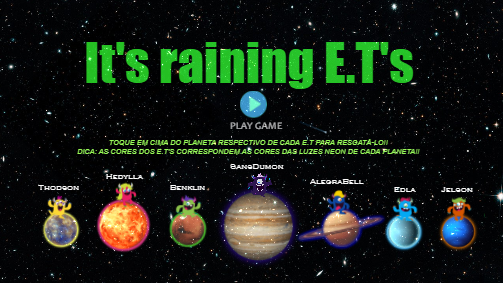IT'S RAINING E.T'S