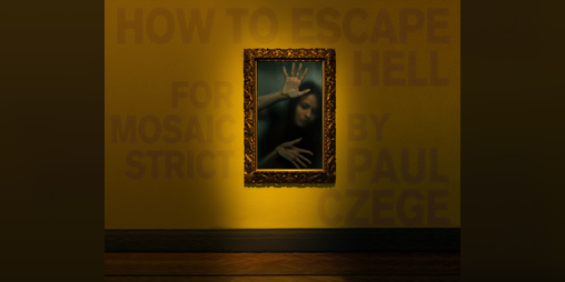 Cover image for How To Escape Hell for MOSAIC Strict