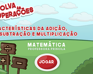 Caracteristicas da adição,subtração e multiplicação