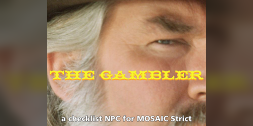 Cover image for The Gambler (for MOSAIC Strict)
